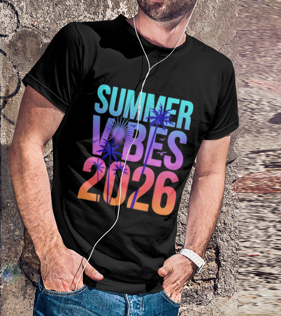 Summer Vibes 2026 Sunset Palm Trees And Tropical T-Shirt