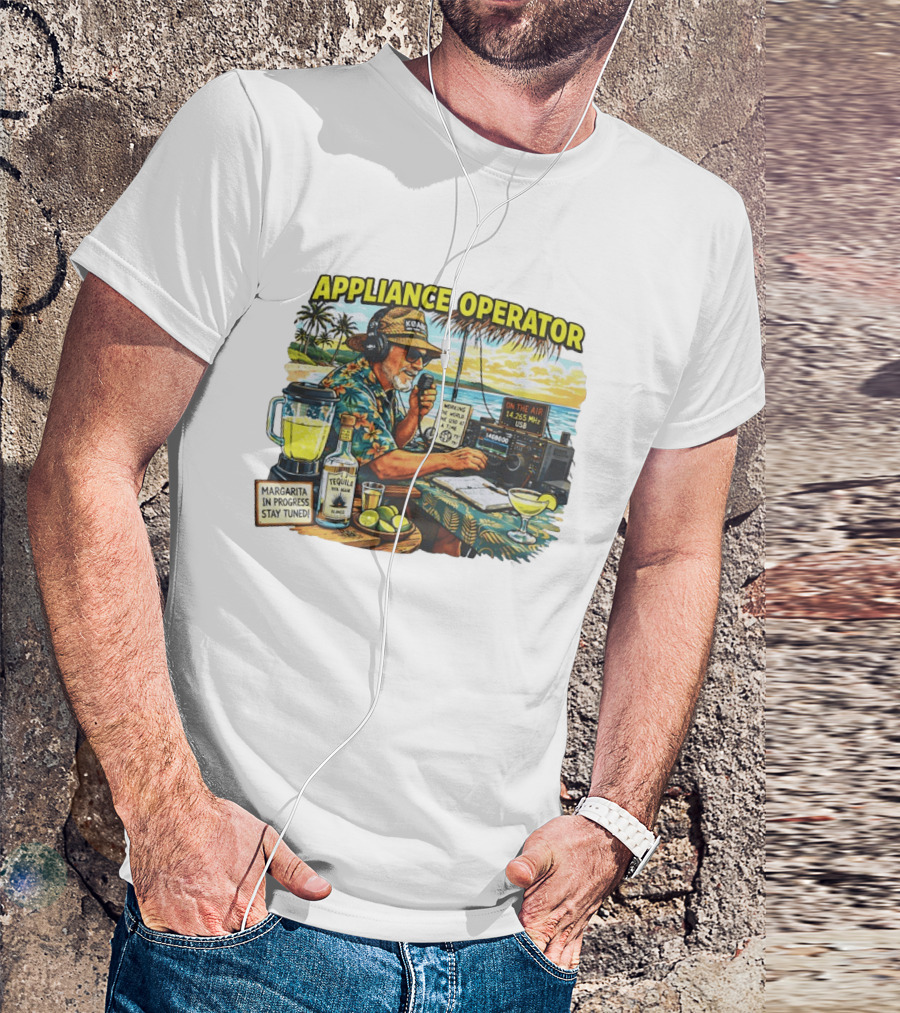 Appliance Operator Radio Margarita In Progress Stay Tuned Beach Tropical Scene T-Shirt