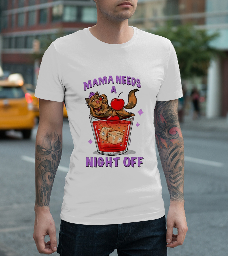 Mama Needs A Night Off Cat Chilling In Cocktail With Cherry And Ice Cubes T-Shirt