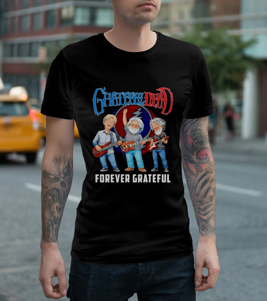 Grateful Dead Jerry Garcia Phil Lesh Bob Weir Holding Guitars Forever Grateful T-Shirt