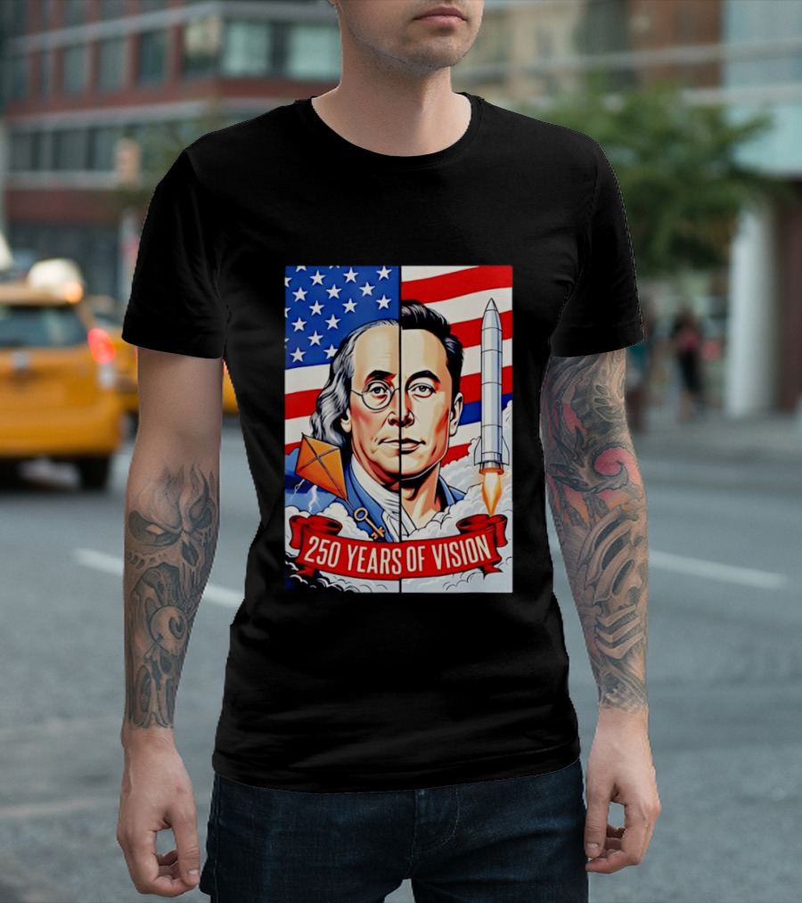 Benjamin Franklin Elon Musk Face American Flag Rocket Kite Key 250 Years Of Vision T-Shirt