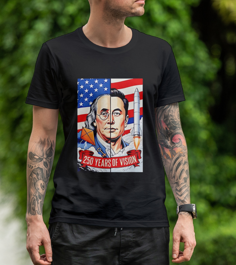 Benjamin Franklin Elon Musk Face American Flag Rocket Kite Key 250 Years Of Vision T-Shirt