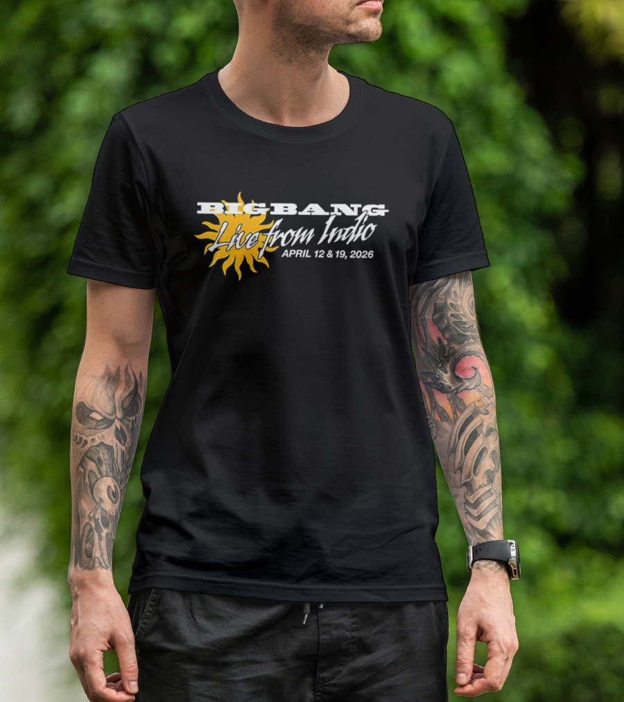 Big Bang Live From Indio April 12 & 19 2026 Sunburst Coachella Exclusive T-Shirt