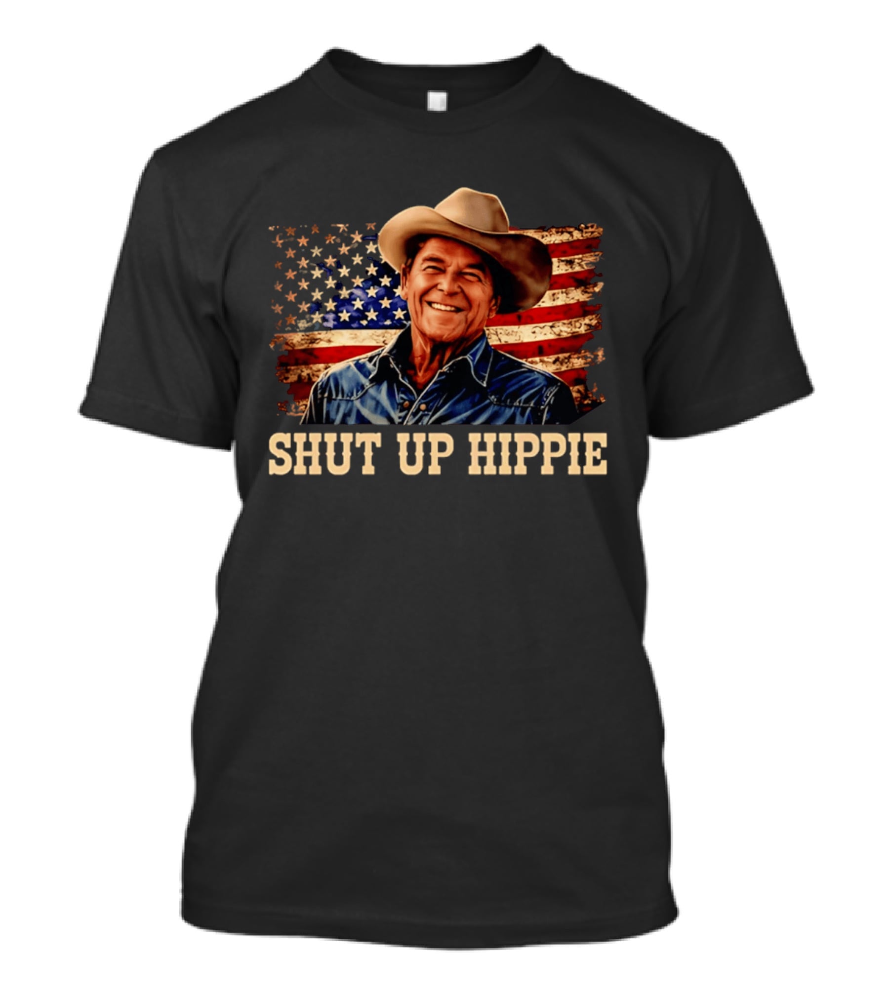 Shut Up Hippie Ronald Reagan Cowboy Hat American Flag T-Shirt