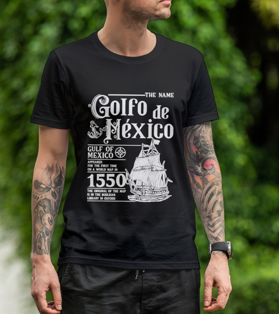 Golfo De México Gulf Of Mexico 1550 First World Map Bodleian Library Oxford T-Shirt