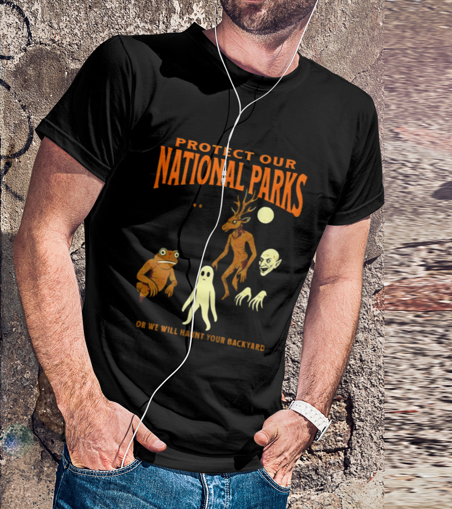Protect Our National Parks Or We Will Haunt Your Backyard Deer Frog Ghost Skulls T-Shirt