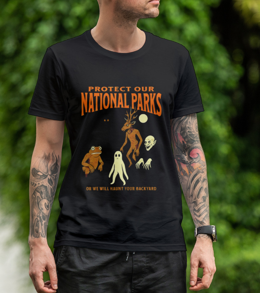 Protect Our National Parks Or We Will Haunt Your Backyard Deer Frog Ghost Skulls T-Shirt