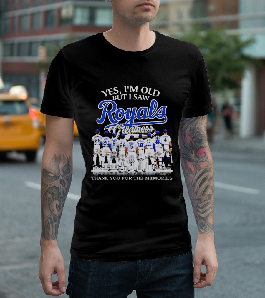 Yes I'm Old But I Saw Royals Legends Anderson White Wilson Otis Brett Auberach McRae Perez Gordon Thank You For The Memories T-Shirt