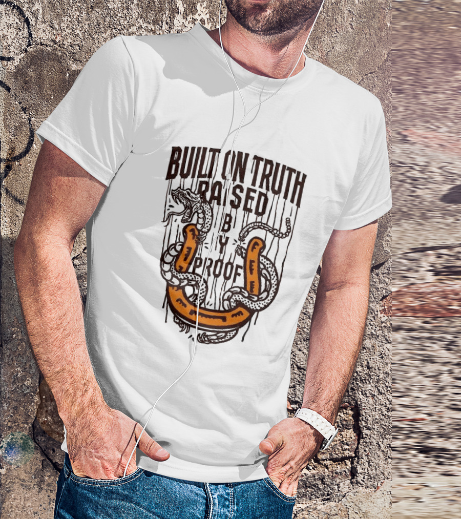 Built On Truth Raised By Proof Snake Wrapped Around Horseshoe T-Shirt
