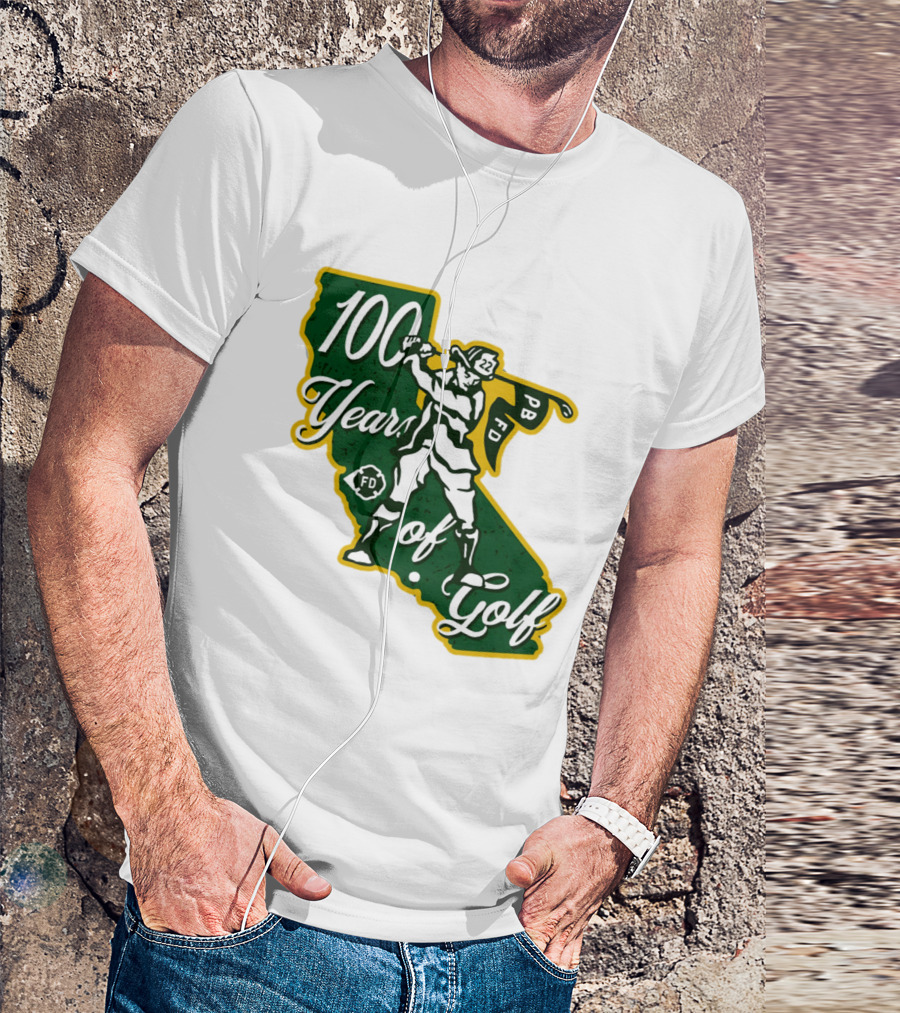 100 Years Of Golf PB FD California Golfer T-Shirt