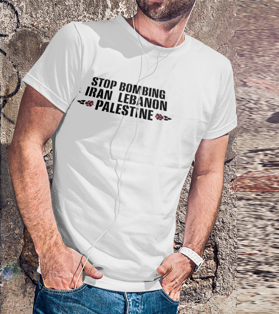 Stop Bombing Iran Lebanon Palestine Poppy Flowers T-Shirt