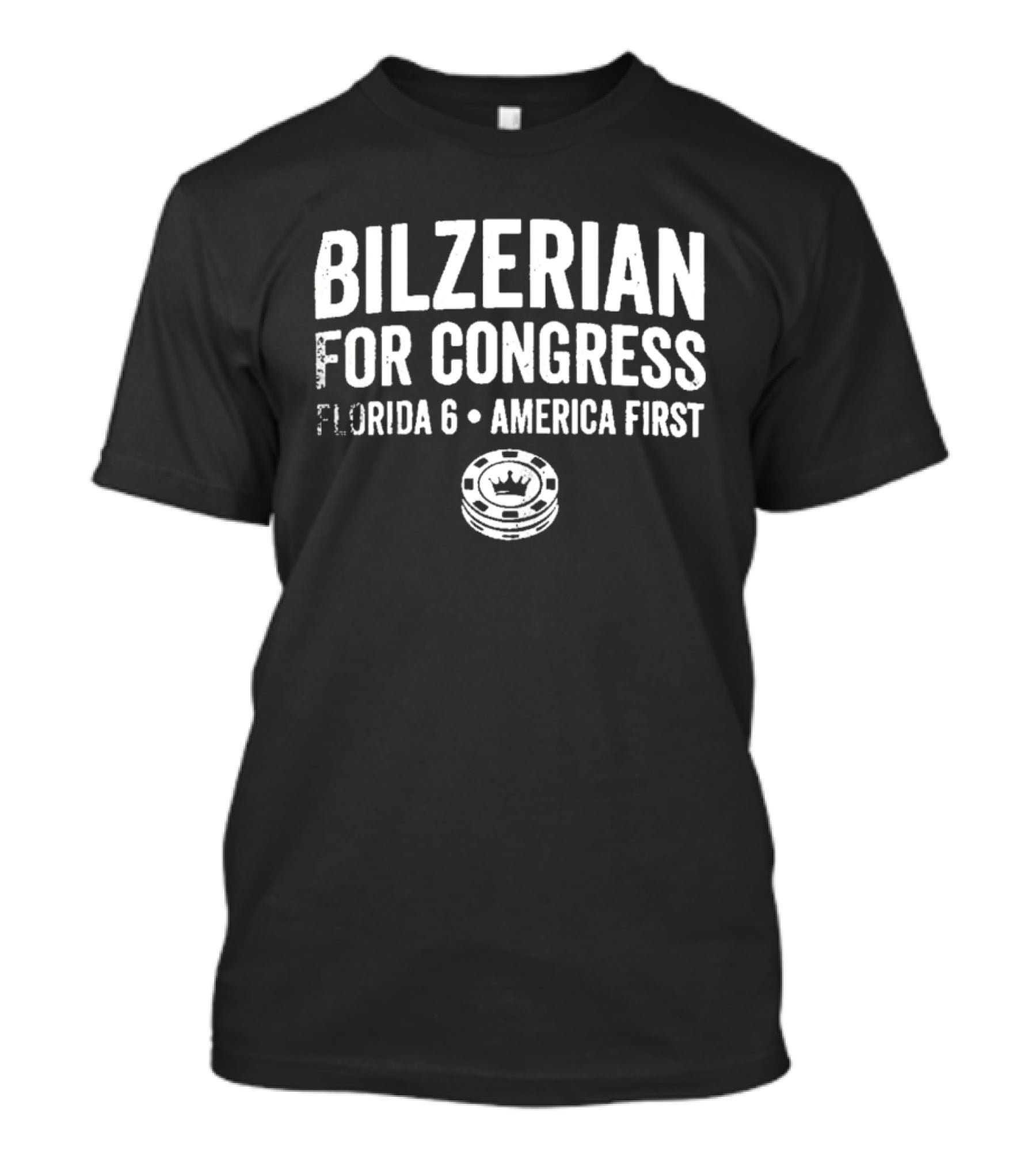 Bilzerian For Congress Florida 6 America First Poker Chip T-Shirt