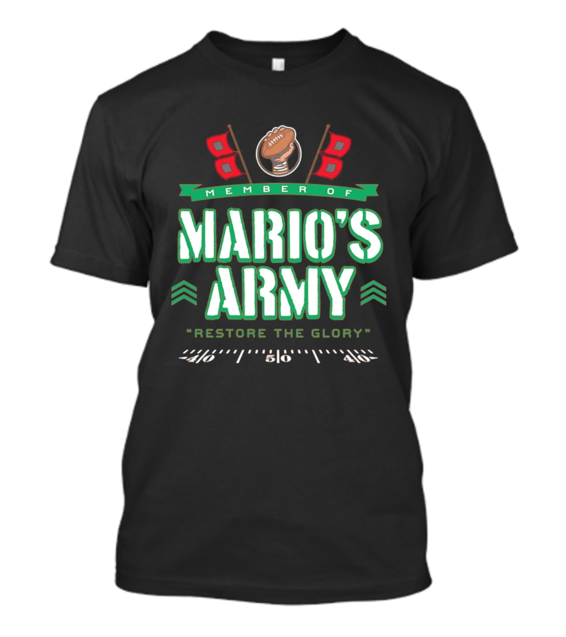 Member Of Mario's Army Restore The Glory Football Flags T-Shirt