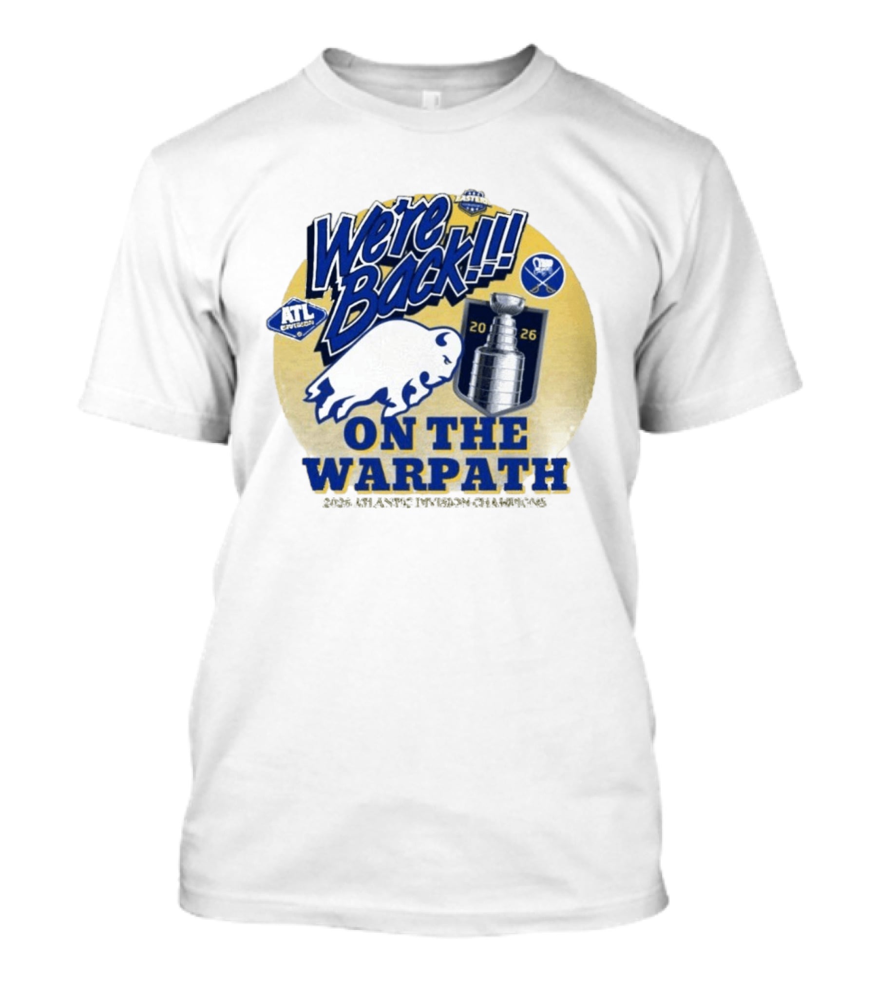 Buffalo Sabres We're Back On The Warpath Stanley Cup 2026 Eastern Conference T-Shirt