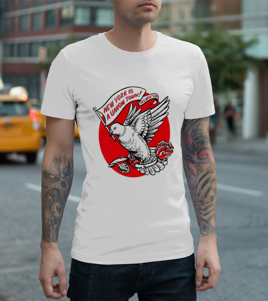 New York Is a Union Town Dove with Rose and Banner T-Shirt