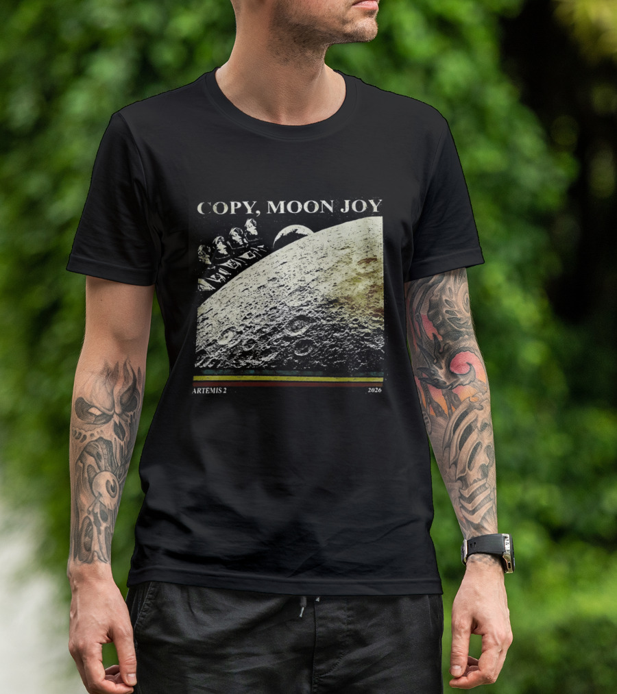 Artemis II Moon Mission Copy Moon Joy Astronaut Space Exploration T-Shirt