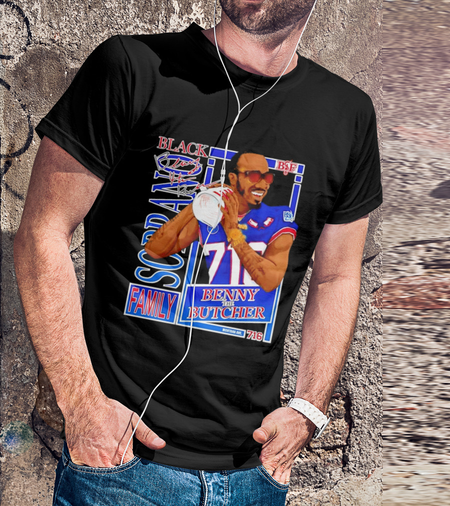 Benny The Butcher Black Soprano Family Buffalo Bills 716 Montana Ave T-Shirt