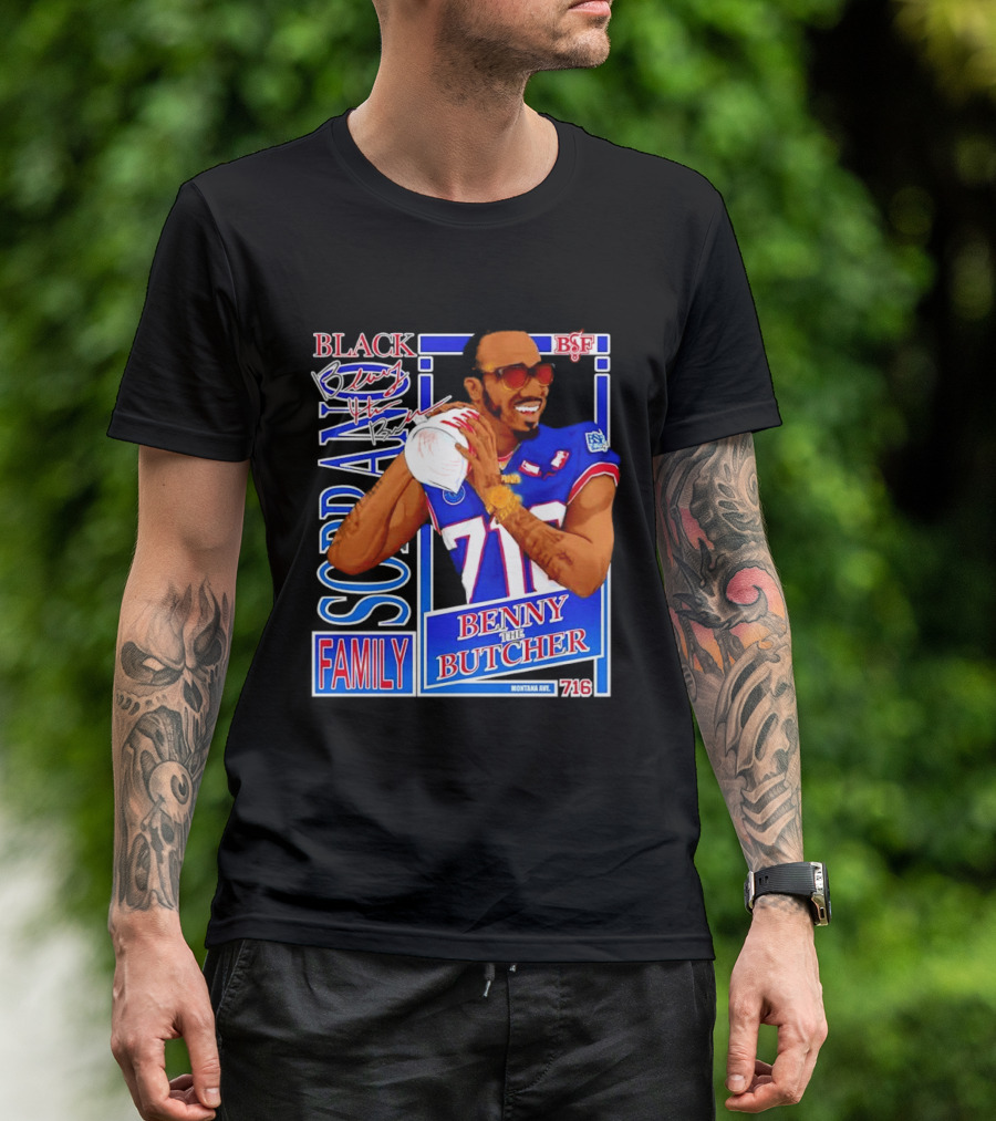 Benny The Butcher Black Soprano Family Buffalo Bills 716 Montana Ave T-Shirt