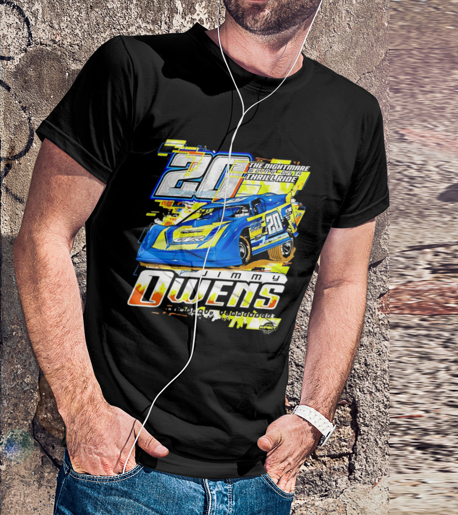 Jimmy Owens Racing 20 Nightmare Going On A Thrill Ride T-Shirt
