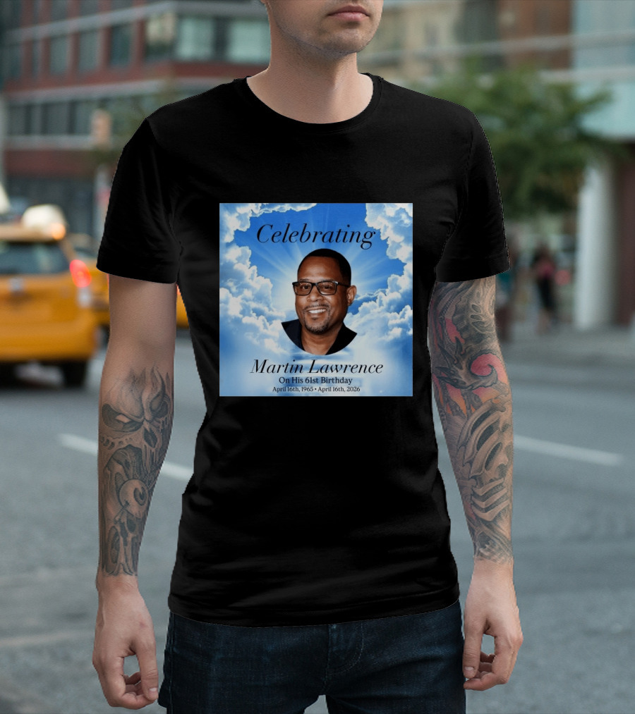 Celebrating Martin Lawrence On His 61st Birthday April 16th 1965 April 16th 2026 T-Shirt