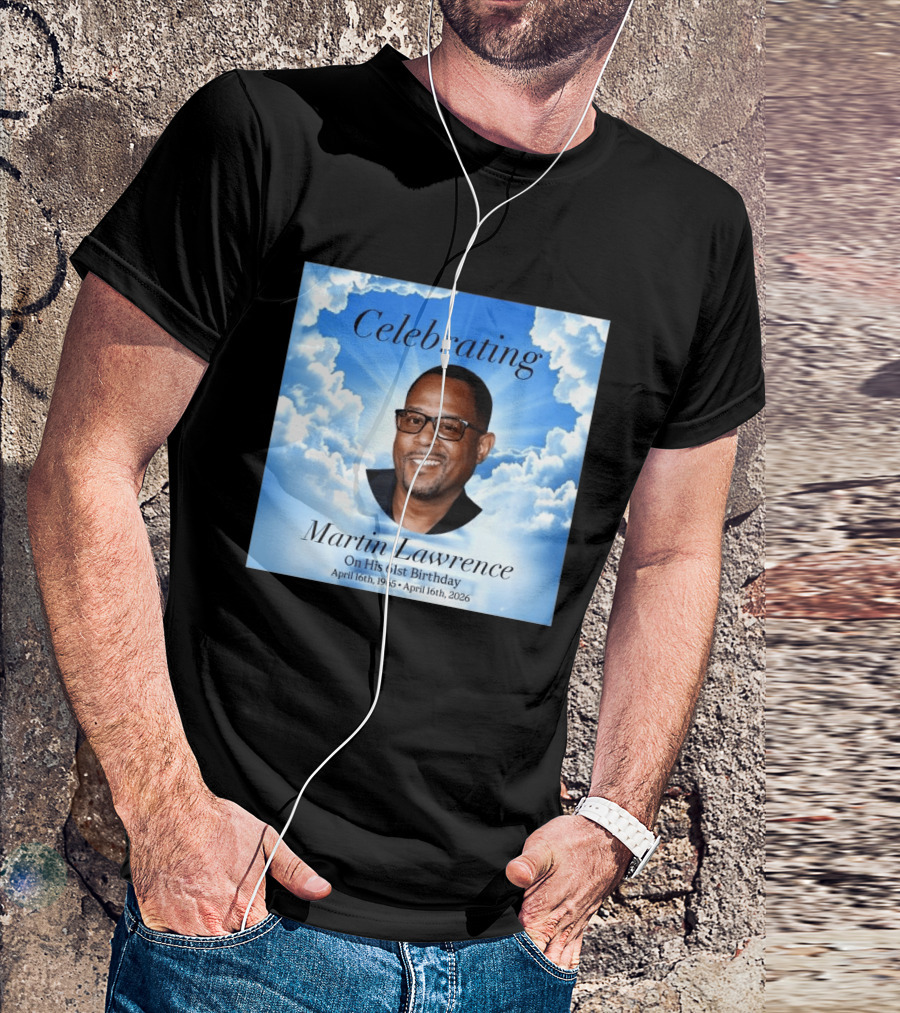Celebrating Martin Lawrence On His 61st Birthday April 16th 1965 April 16th 2026 T-Shirt