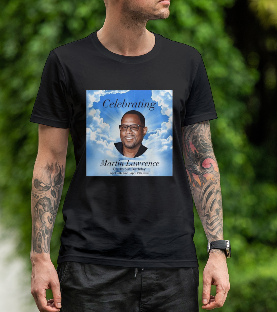 Celebrating Martin Lawrence On His 61st Birthday April 16th 1965 April 16th 2026 T-Shirt