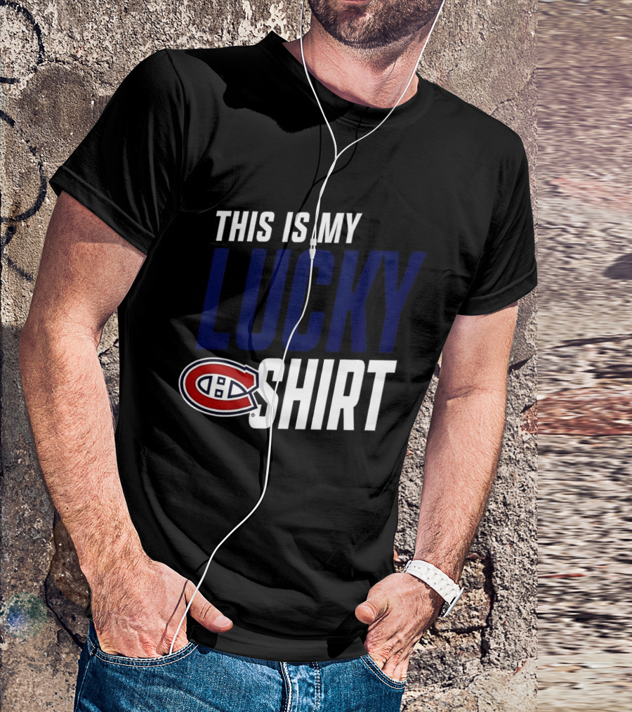 This Is My Lucky Montreal Canadiens NHL T-Shirt