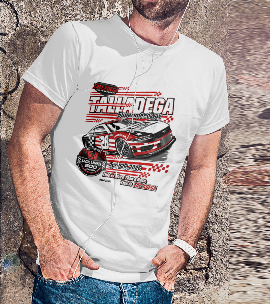 Talladega Superspeedway 2026 Jack Links 500 April Event Racing 28 Car T-Shirt