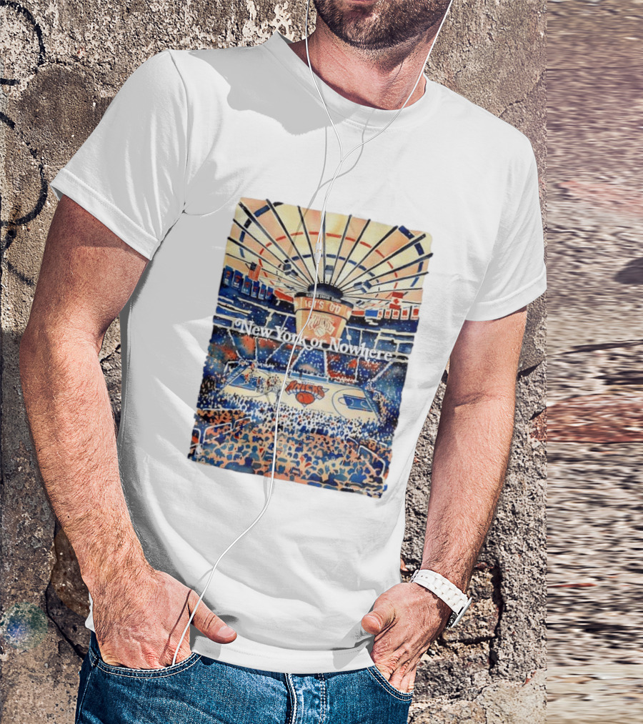 New York Knicks NBA Madison Square Garden Let's Go New York Or Nowhere T-Shirt