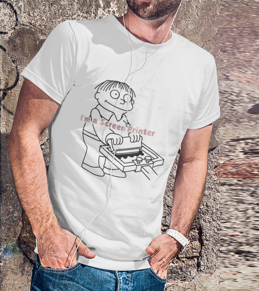 Ralph Wiggum I'm A Screen Printer Meme T-Shirt