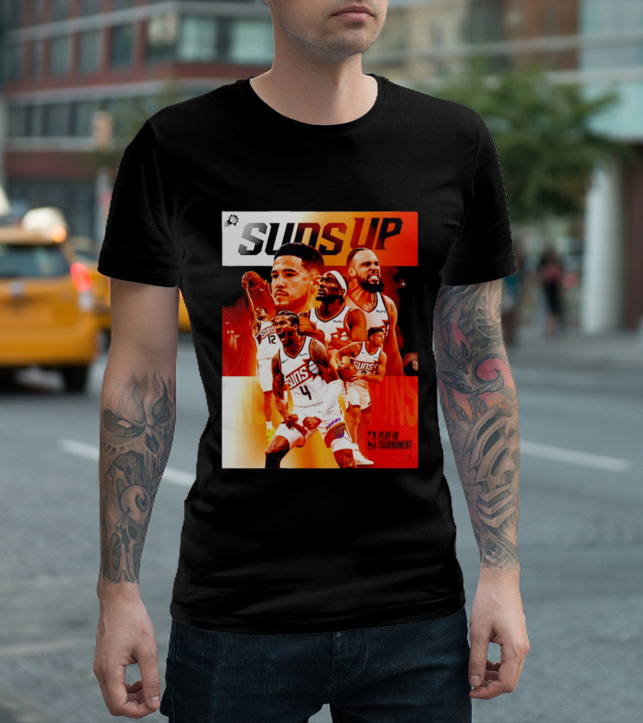 Suns Up Phoenix Suns NBA Play In Tournament 2026 Players On The Court T-Shirt