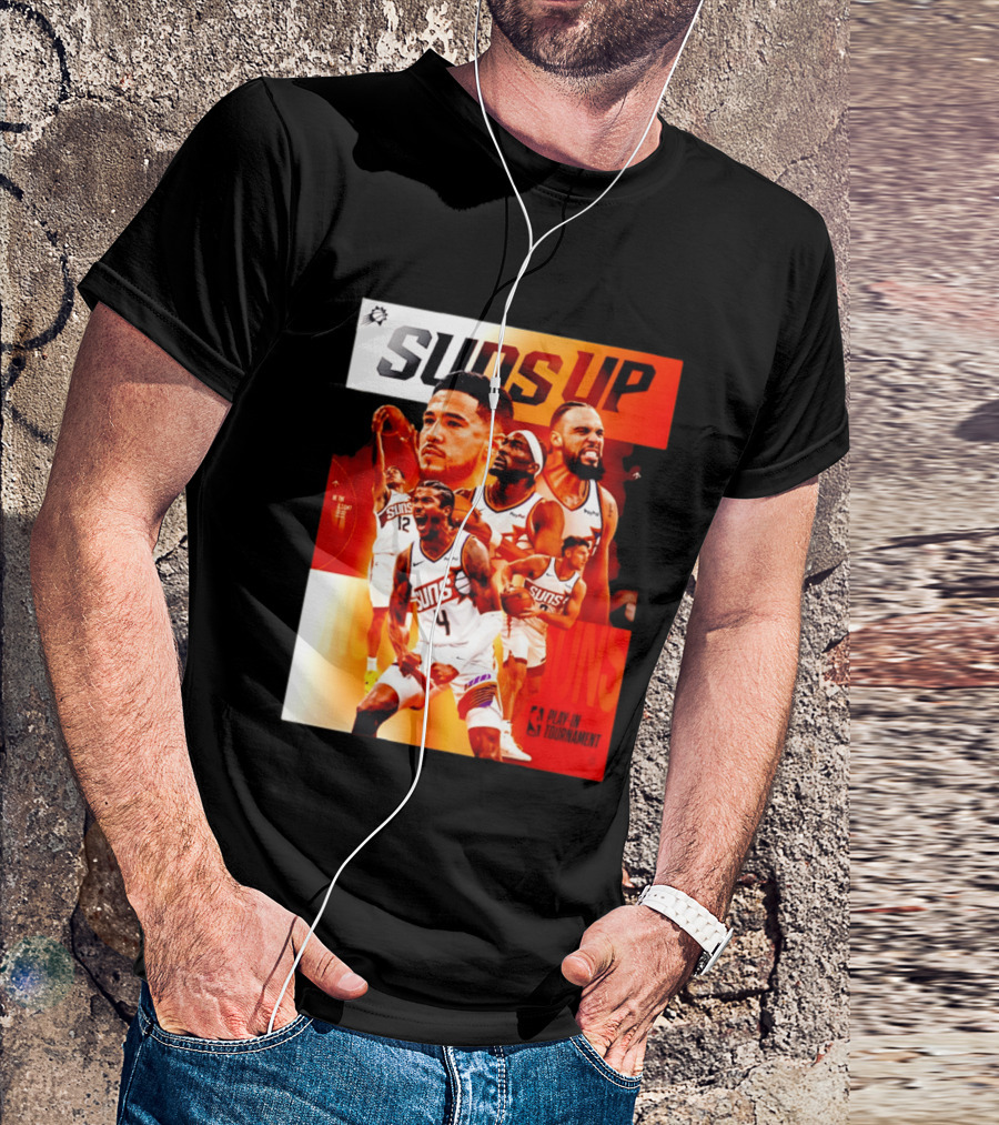 Suns Up Phoenix Suns NBA Play In Tournament 2026 Players On The Court T-Shirt