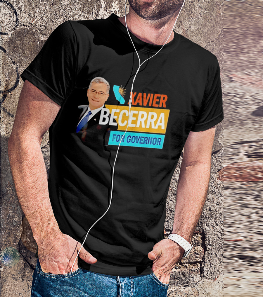 Xavier Becerra For California Governor 2026 Campaign T-Shirt