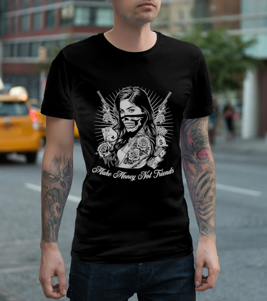 Girl Skull Mask Guns Make Money Not Friends T-Shirt