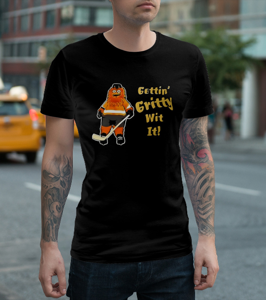 Gritty Philadelphia Flyers Gettin Gritty Wit It Hockey T-Shirt