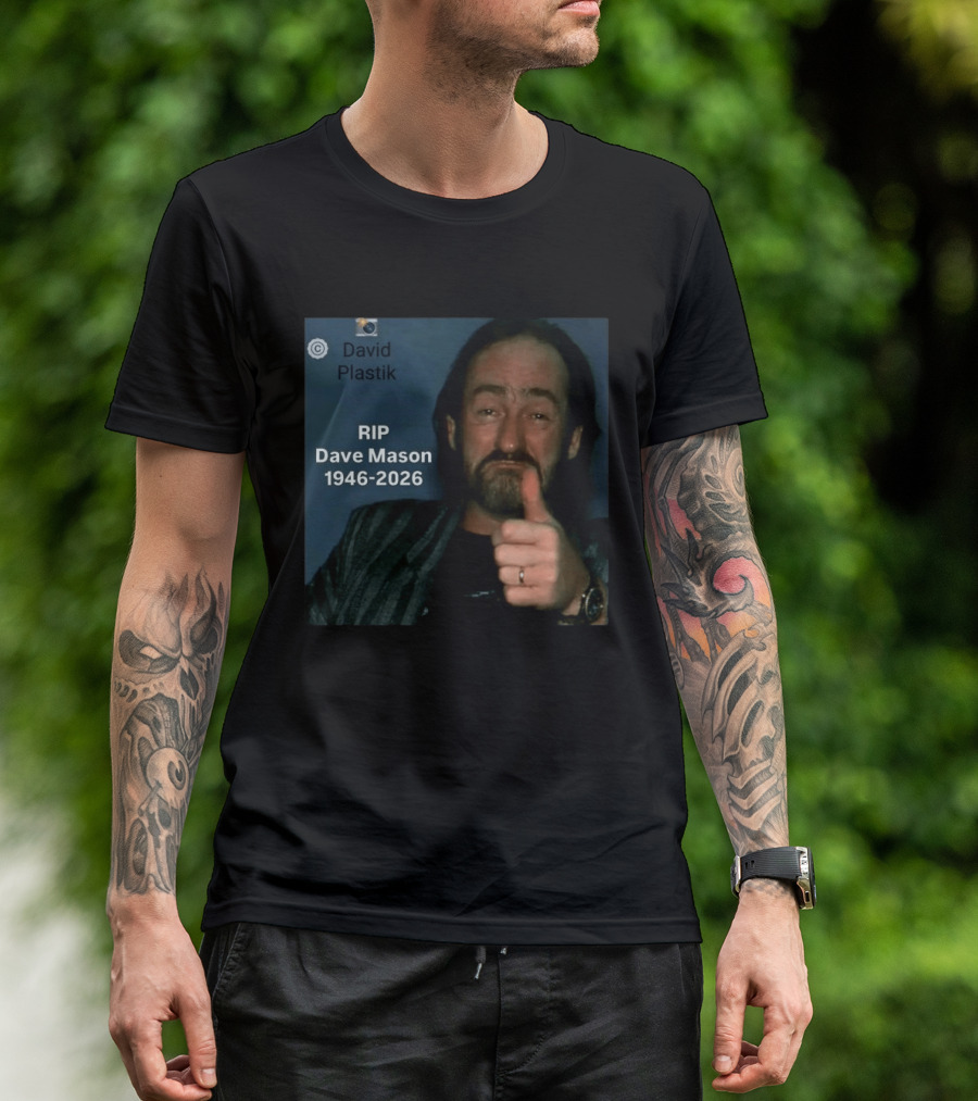 RIP Dave Mason 1946 2026 David Plastik Copyright T-Shirt