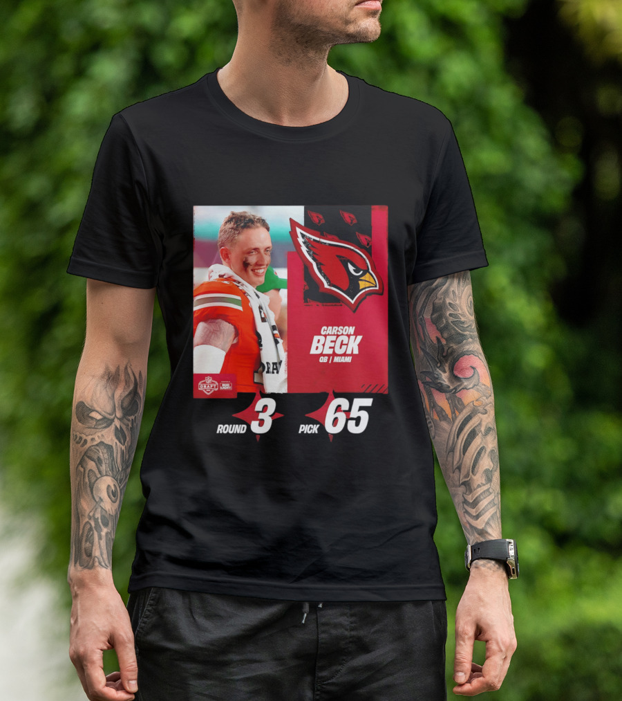 Carson Beck Arizona Cardinals Round 3 Pick 65 NFL Draft QB Miami T-Shirt