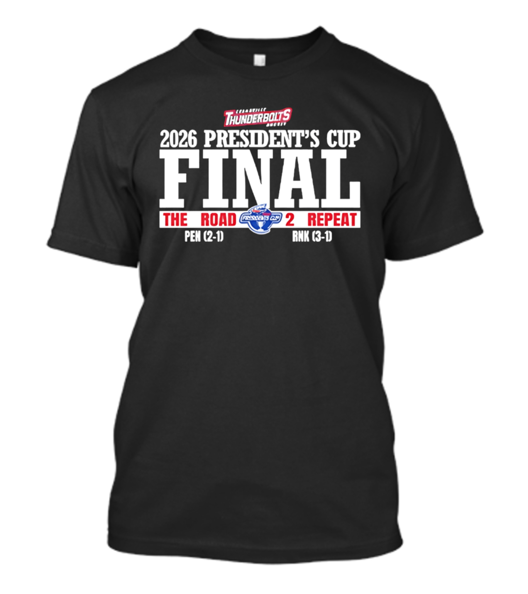 Evansville Thunderbolts 2026 President's Cup Final The Road 2 Repeat Final Pen Bmk T-Shirt