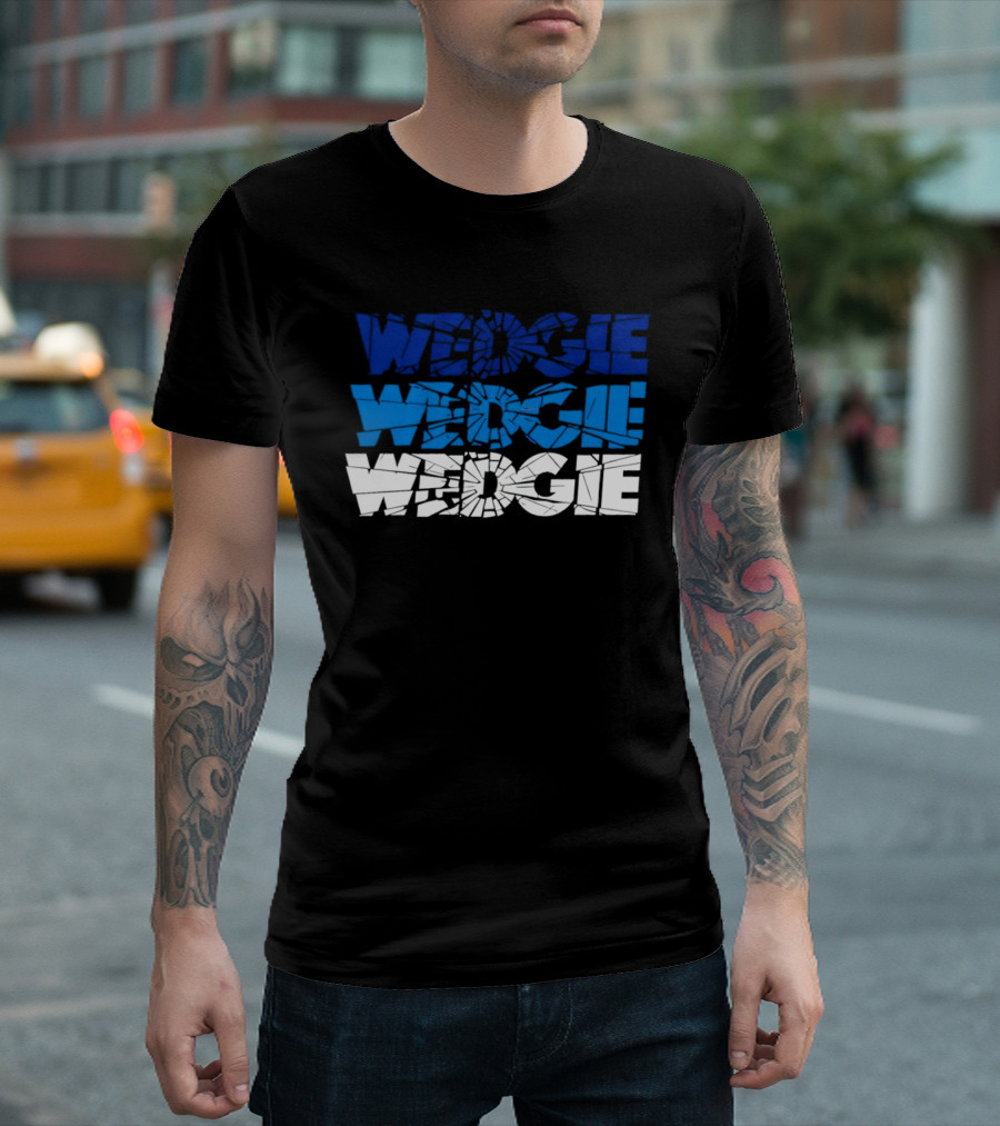 Scott Wedgewood Colorado Avalanche NHL Wedgie Chant Shattered Glass Wedge Wedgie T-Shirt