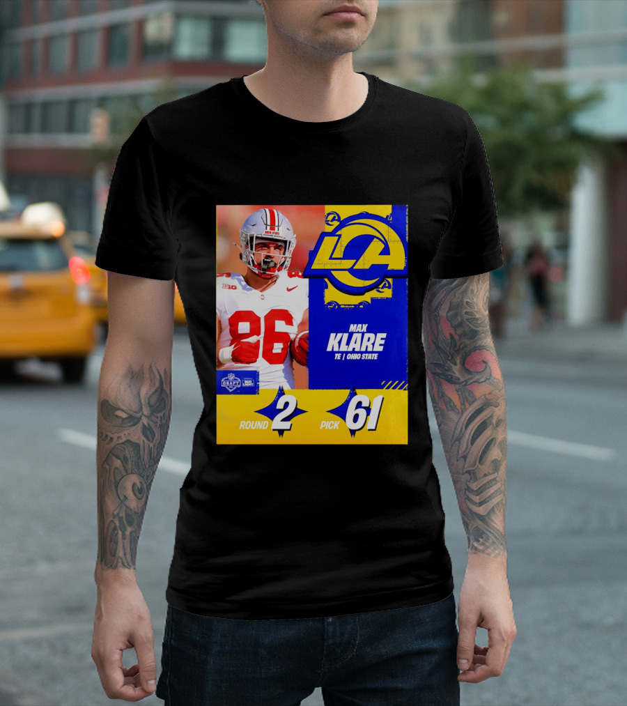 Max Klare Los Angeles Rams Round 2 Pick 61 Ohio State Draft 2026 T-Shirt