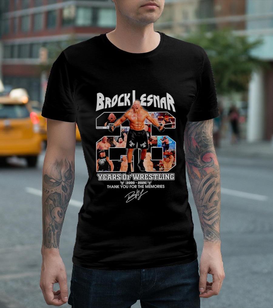 Brock Lesnar 25 Years Of Wrestling 2000 2026 Thank You For The Memories T-Shirt