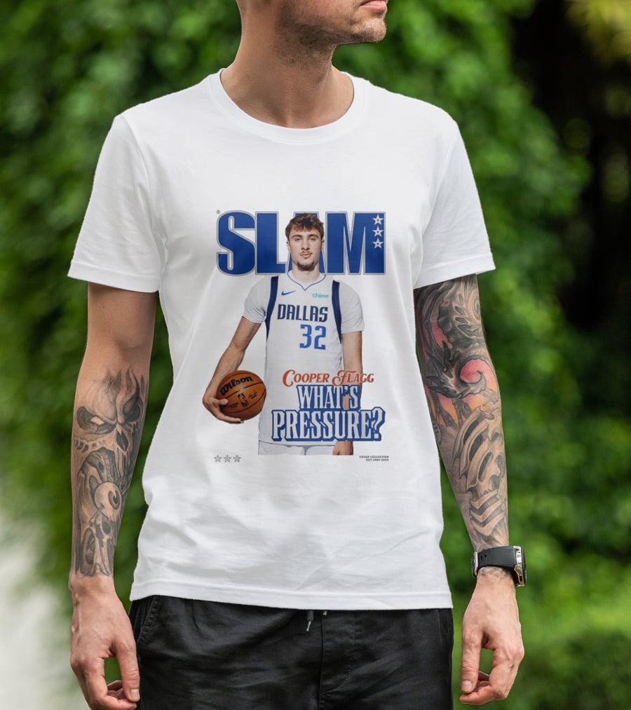 SLAM Cover Cooper Flagg Dallas 32 Rookie What's Pressure Basketball 2026 T-Shirt