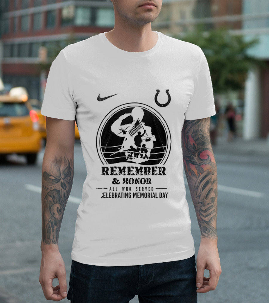 Indianapolis Colts Remember And Honor All Gave Some Celebrating Memorial Day T-Shirt
