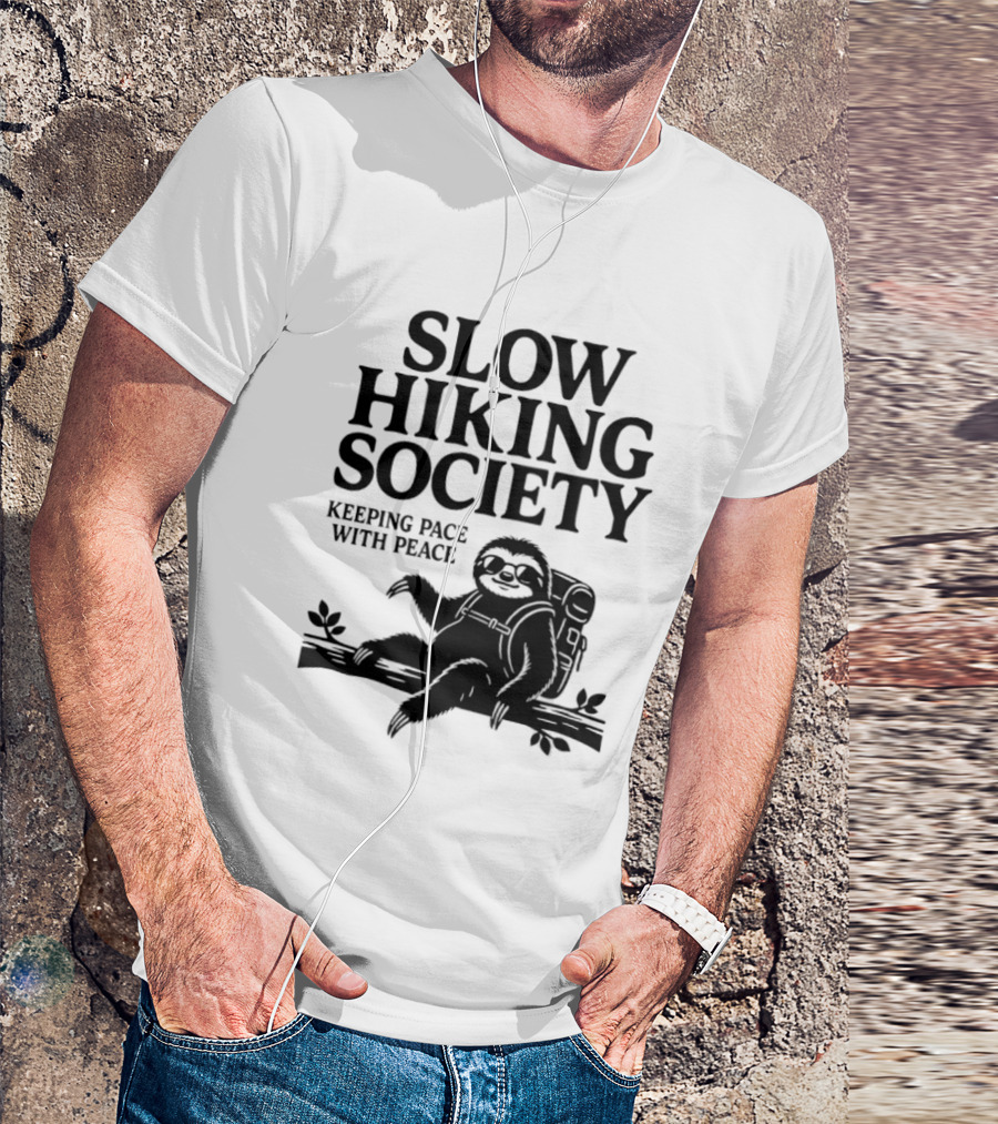 Slow Hiking Society Sloth Keeping Pace With Peace T-Shirt