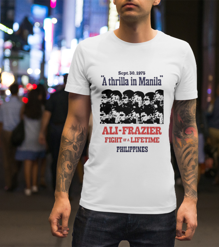 Rumble In The Jungle Ali Frazier Fight Of A Lifetime Philippines T-Shirt