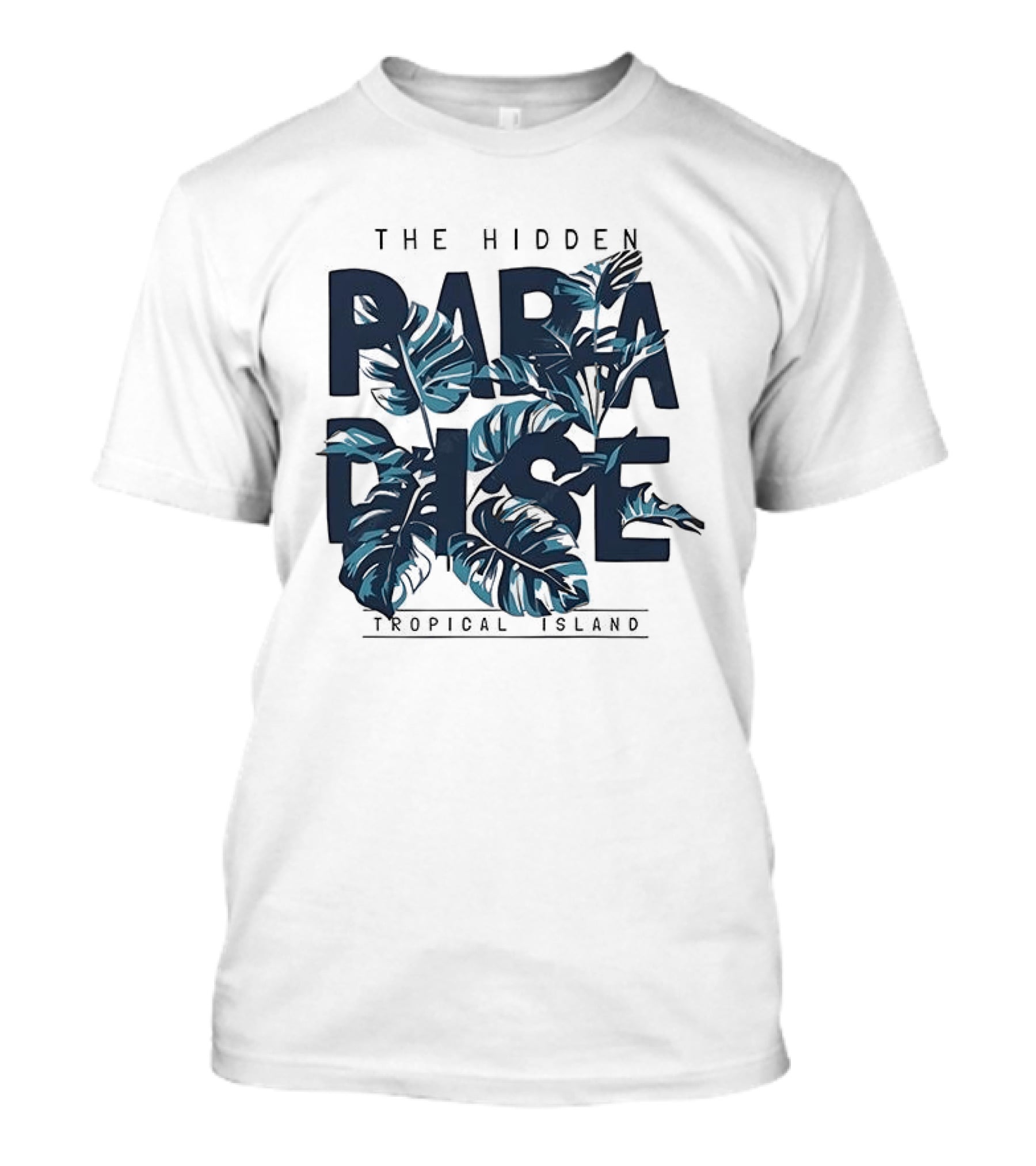 The Hidden Paradise Tropical Island Experience With Lush Foliage T-Shirt