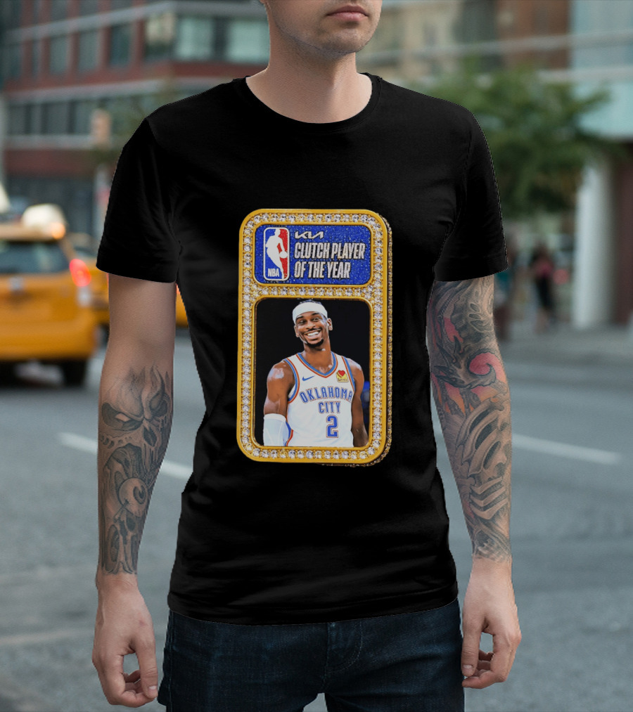 Shai Gilgeous Alexander Oklahoma City KIA NBA Clutch Player Of The Year T-Shirt