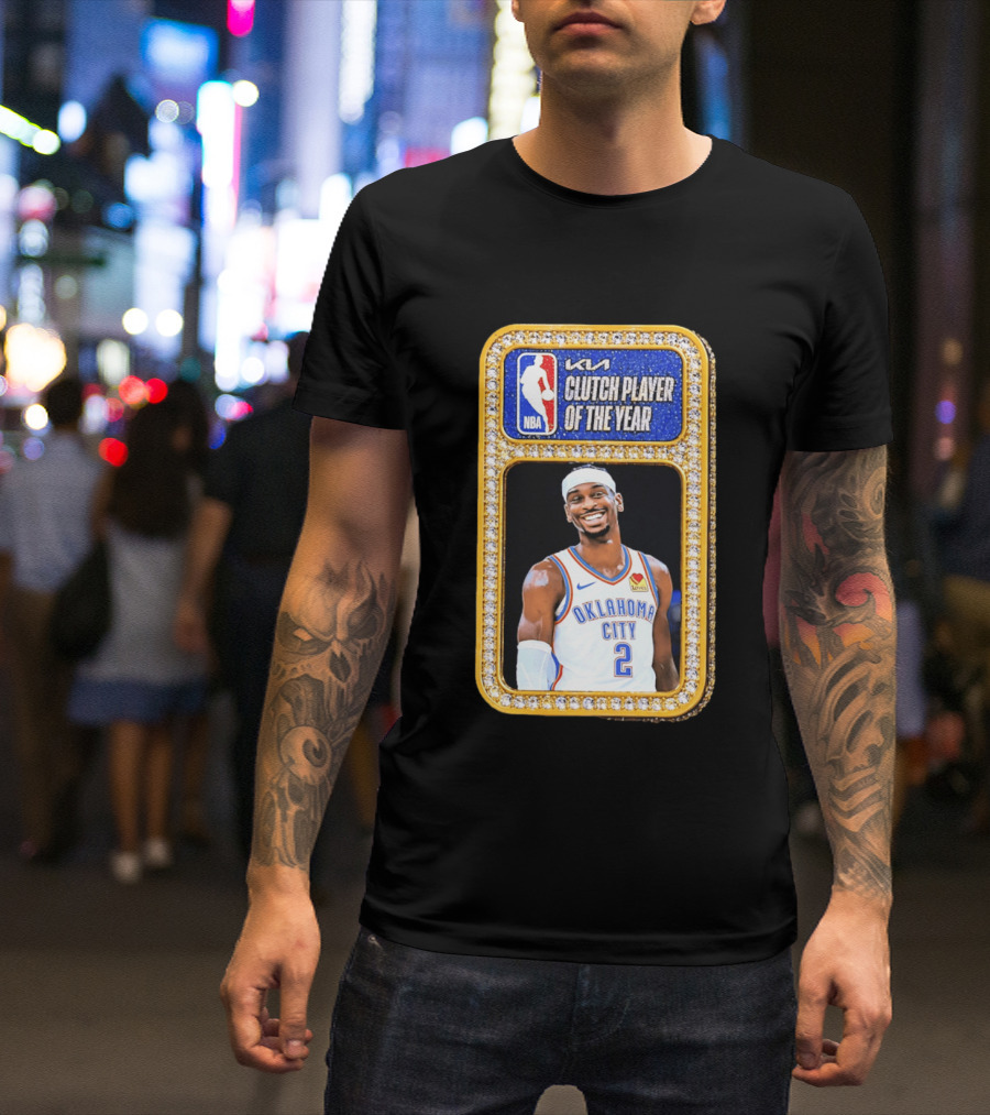 Shai Gilgeous Alexander Oklahoma City KIA NBA Clutch Player Of The Year T-Shirt