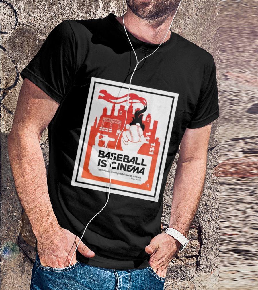 Baseball Is Cinema John DeMarisco Edgar Wright Quote Cityscape T-Shirt