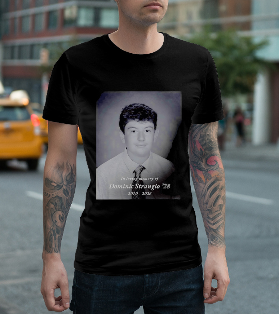In Loving Memory Of Dominic Strangio 2010 2026 T-Shirt